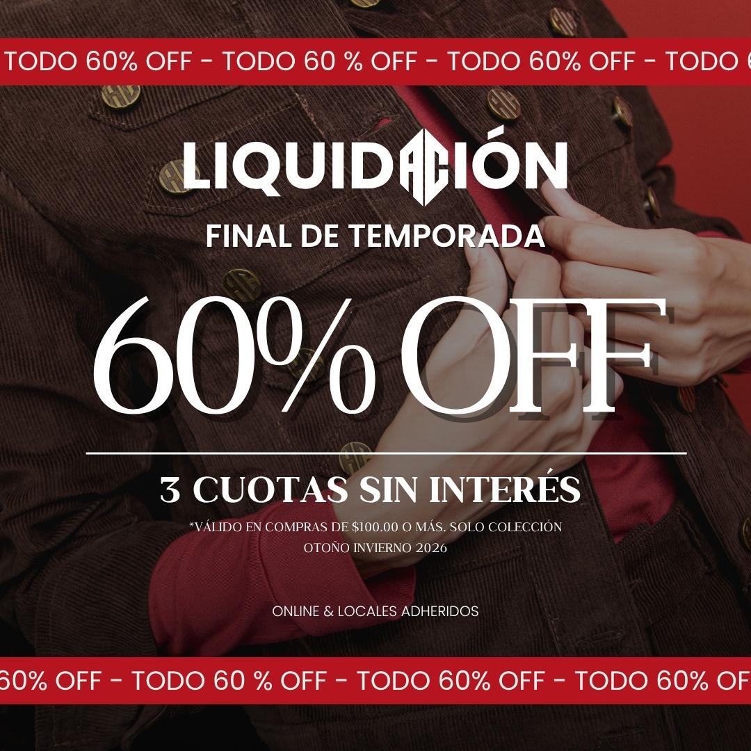 LIQUIDACIÓN FINAL 60% OFF + 3 CUOTAS SIN INTERÉS COMPRANDO + $100.000