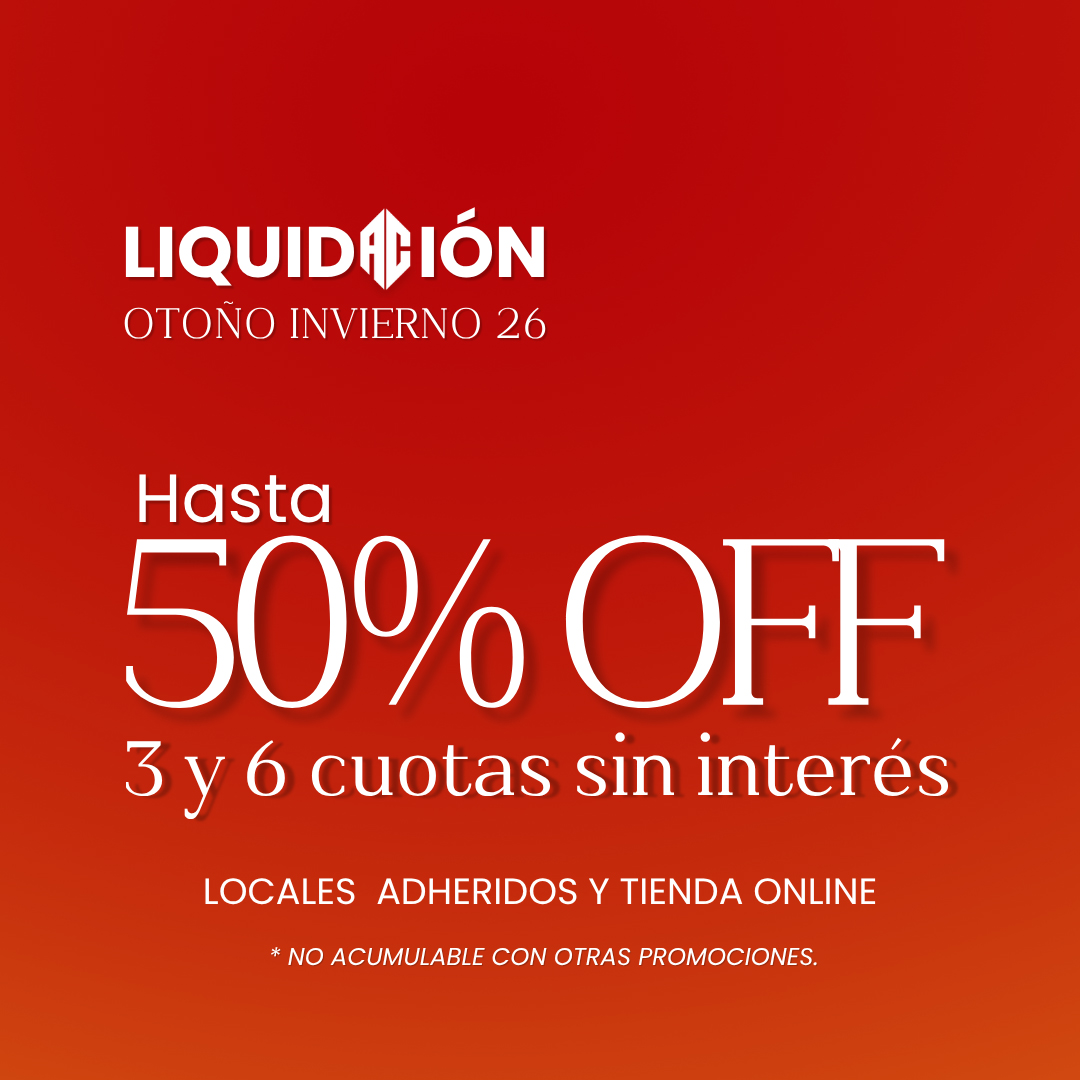 LIQUIDACIÓN HASTA 50% OFF